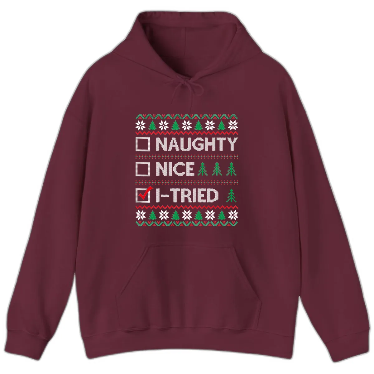 Checklist I Tried Christmas Sweater Hoodie in Maroon