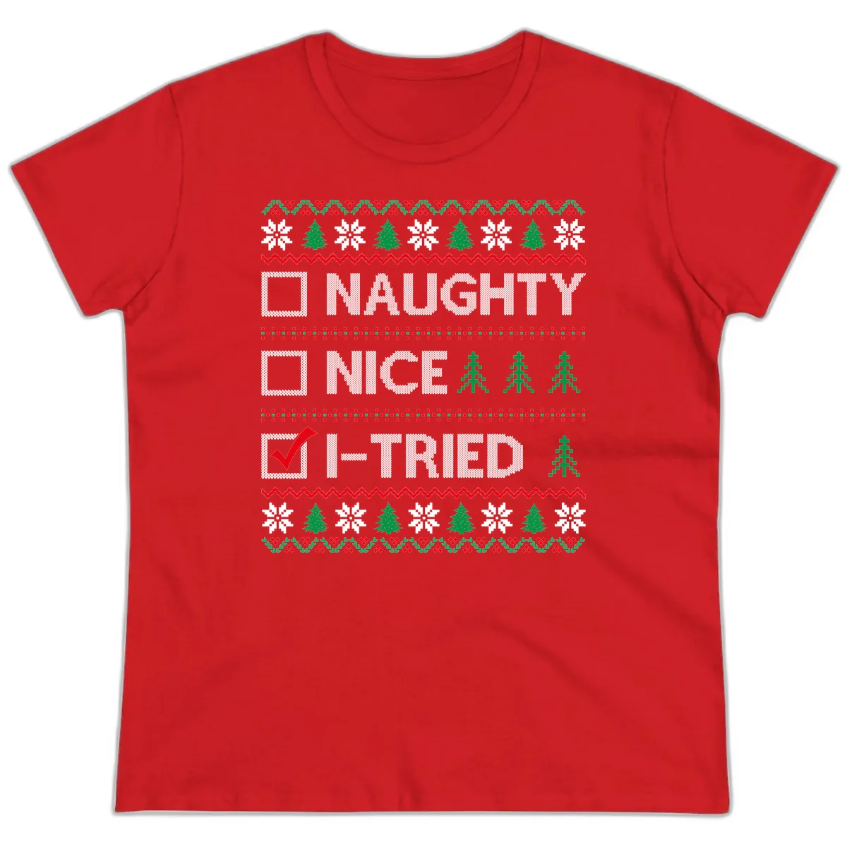 Checklist I Tried Christmas Sweater Ladies Tee in Red