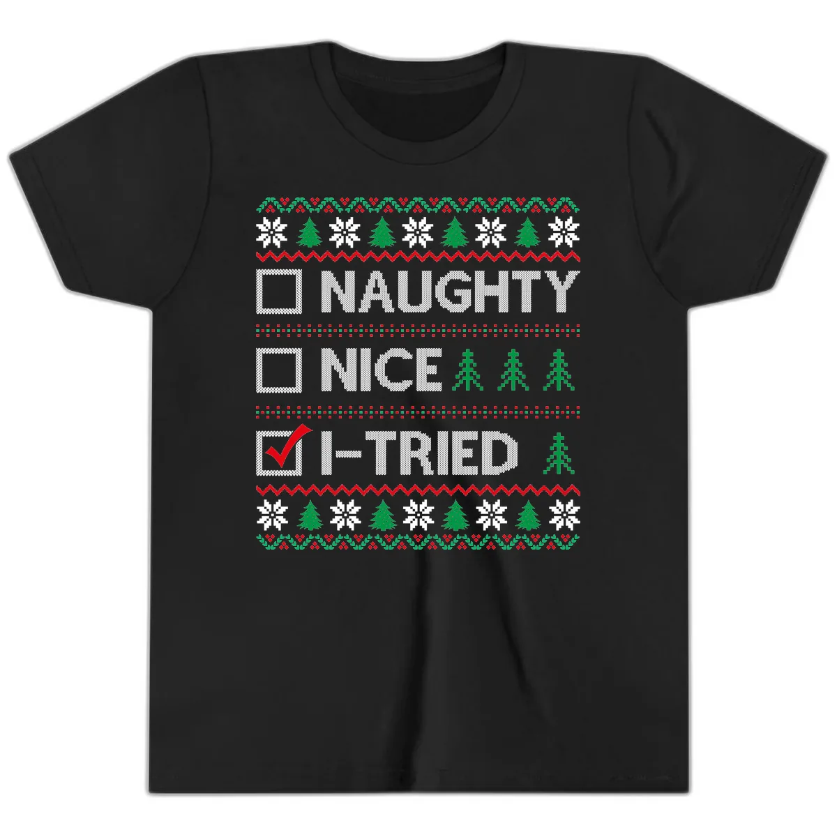 Checklist I Tried Christmas Sweater Youth T-Shirt in Black