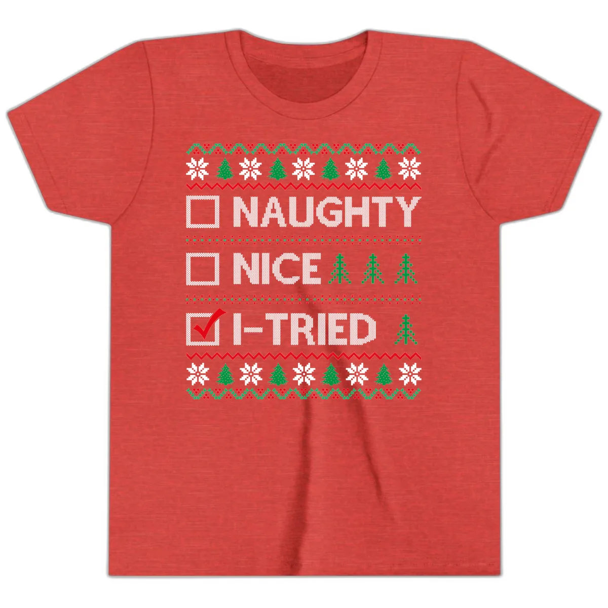 Checklist I Tried Christmas Sweater Youth T-Shirt in Heather Red