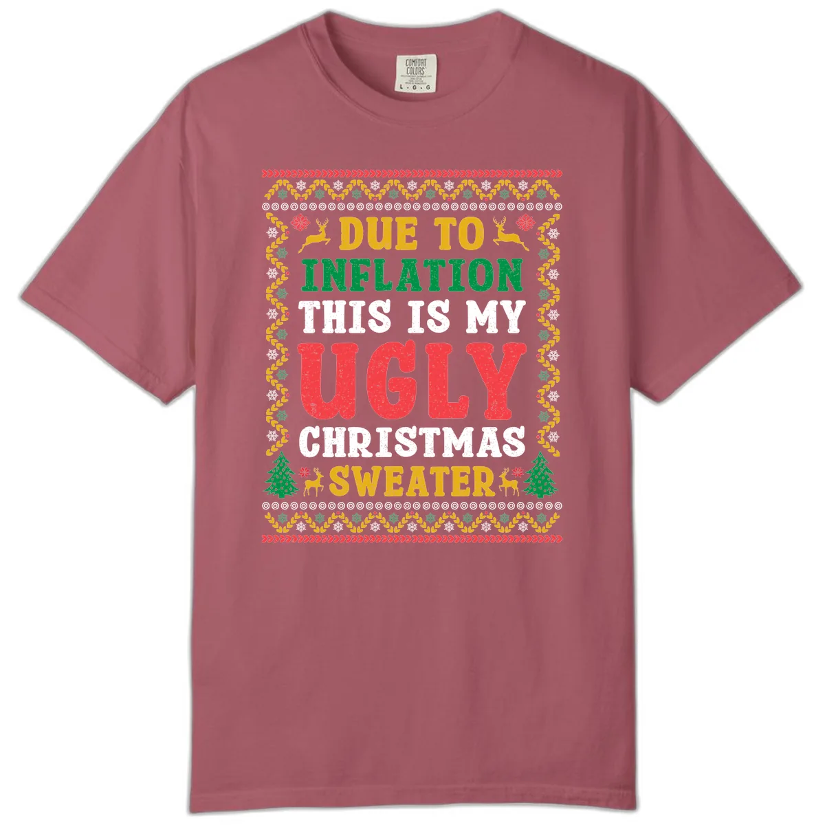 Due To Inflation Ugly Christmas Sweater Comfort Color in Crimson