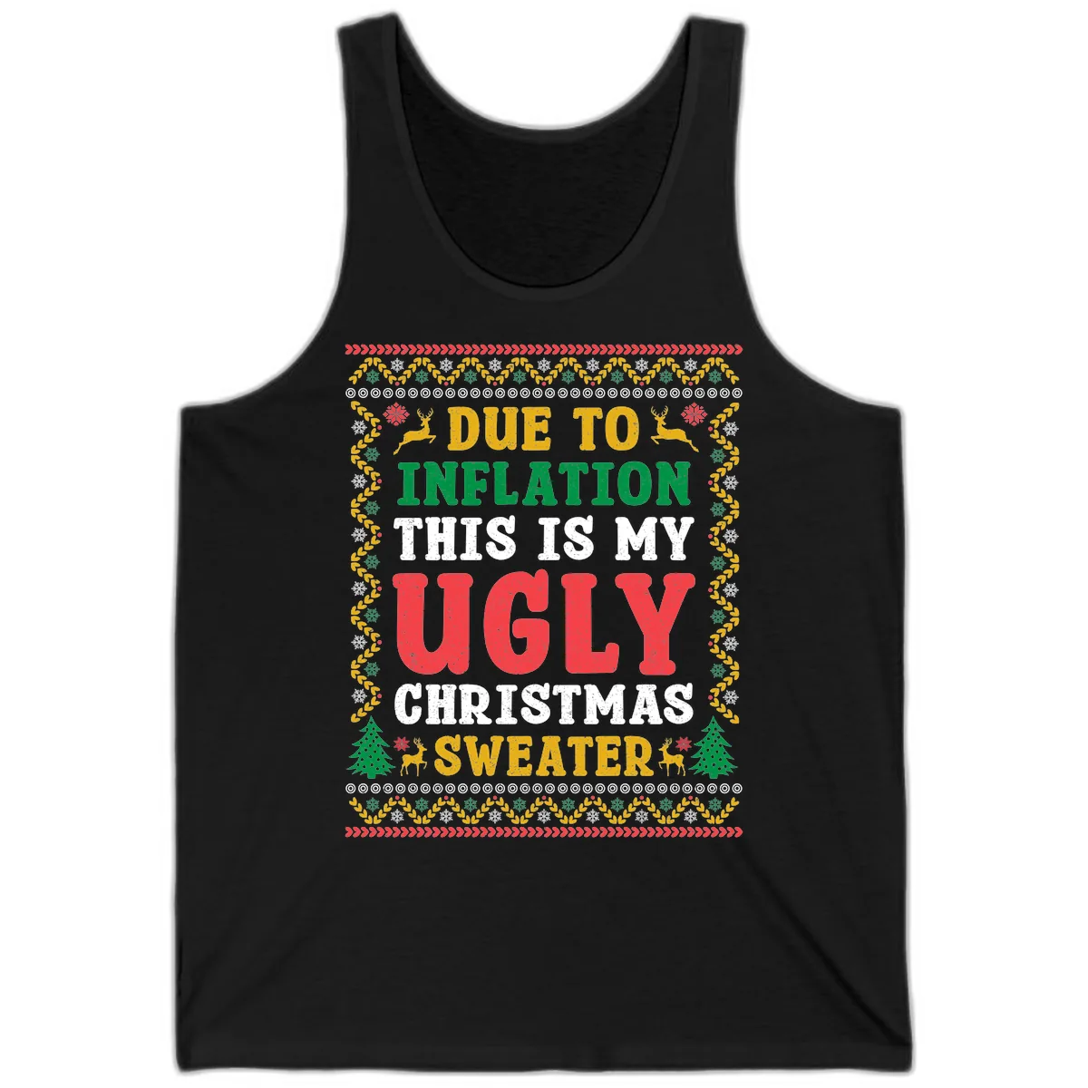 Due To Inflation Ugly Christmas Sweater Tank in Black