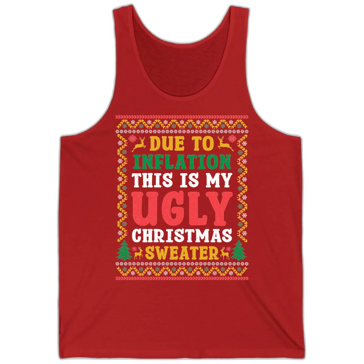 Due To Inflation Ugly Christmas Sweater Tank in Red