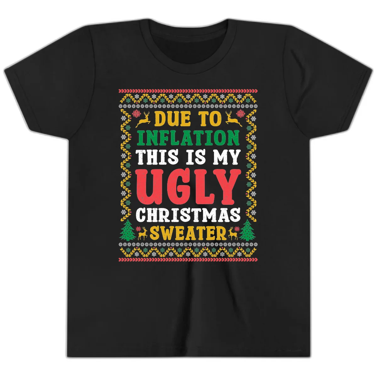 Due To Inflation Ugly Christmas Sweater Youth T-Shirt in Black