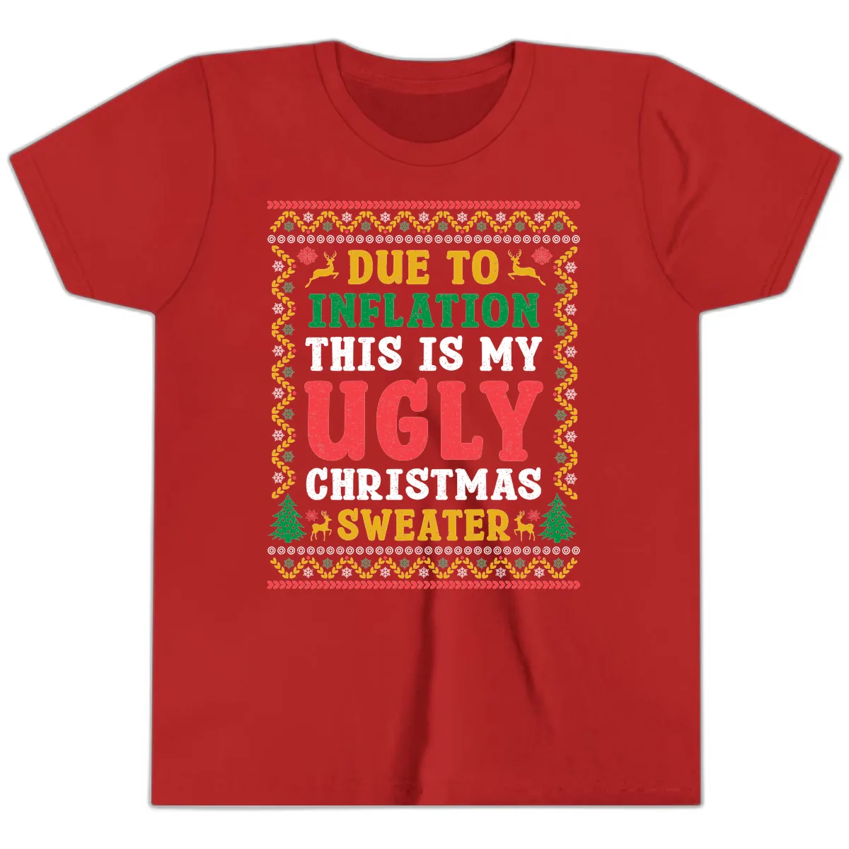 Due To Inflation Ugly Christmas Sweater Youth T-Shirt in Red