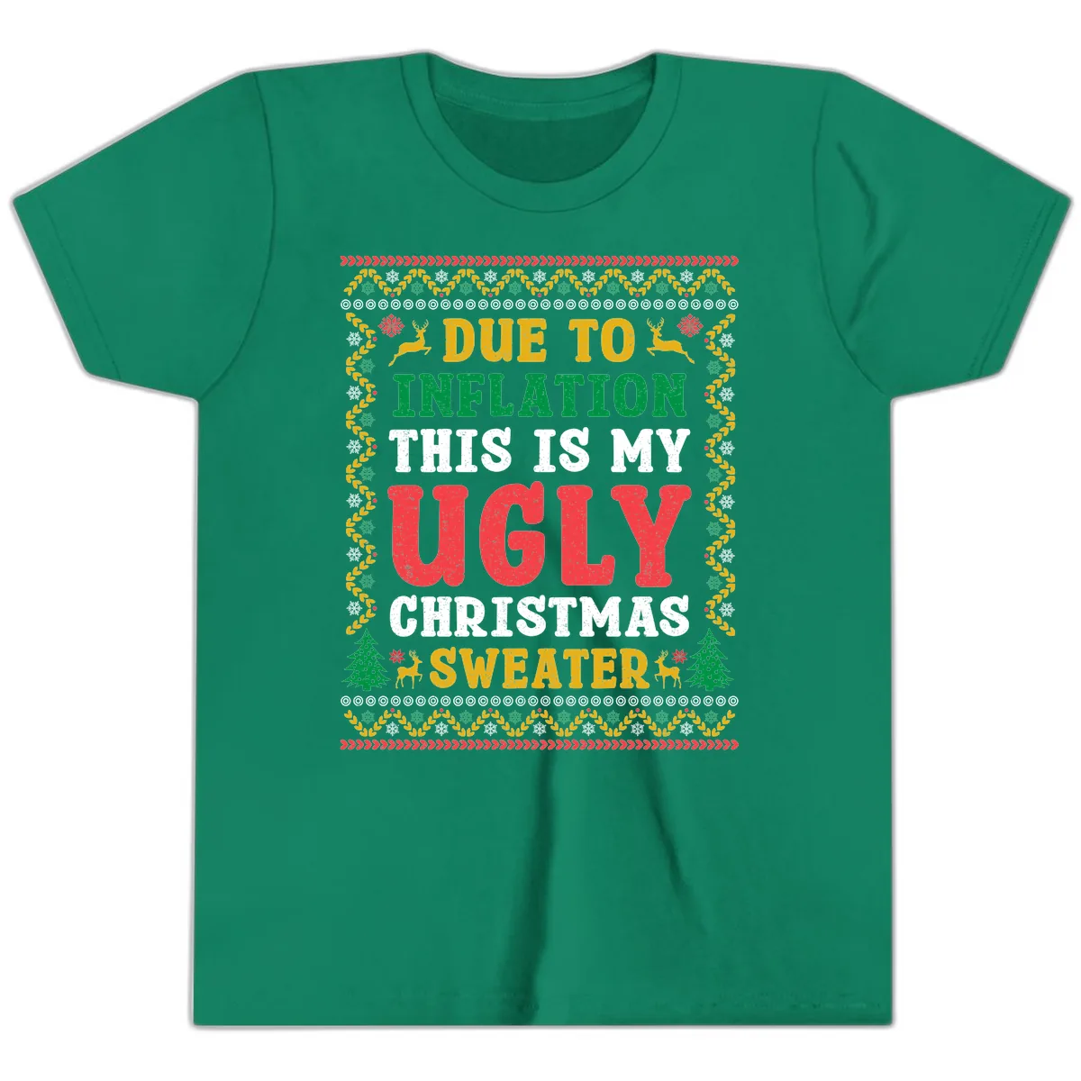 Due To Inflation Ugly Christmas Sweater Youth T-Shirt in Kelly