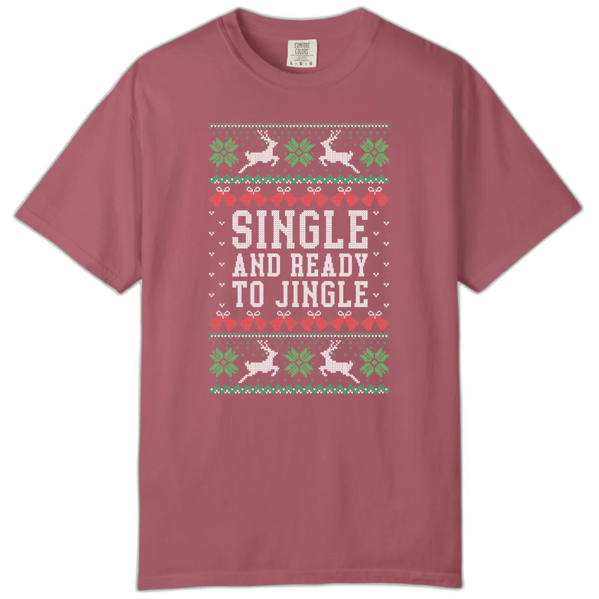 Single And Ready To Jingle Comfort Color in Crimson