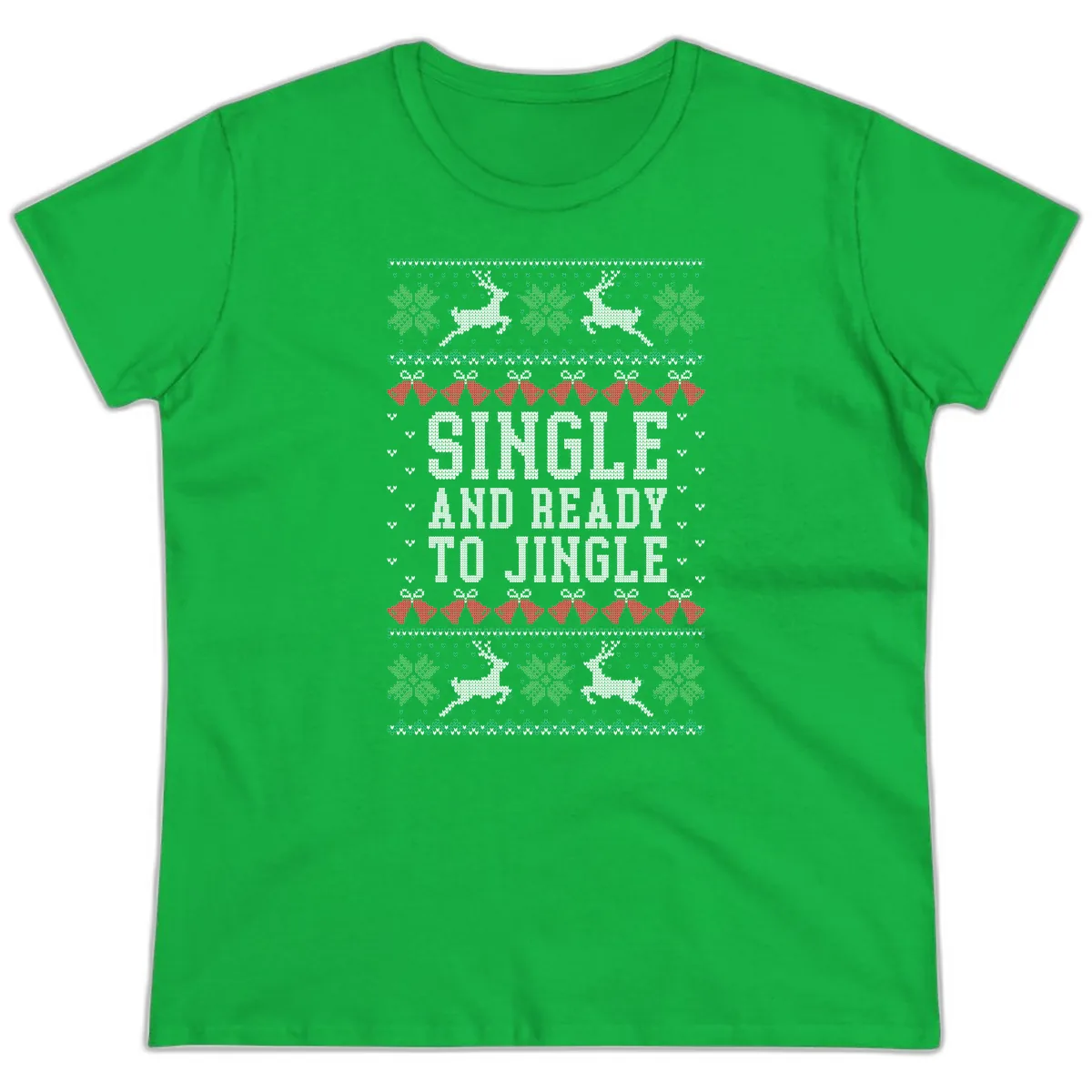 Single And Ready To Jingle Ladies Tee in Irish Green