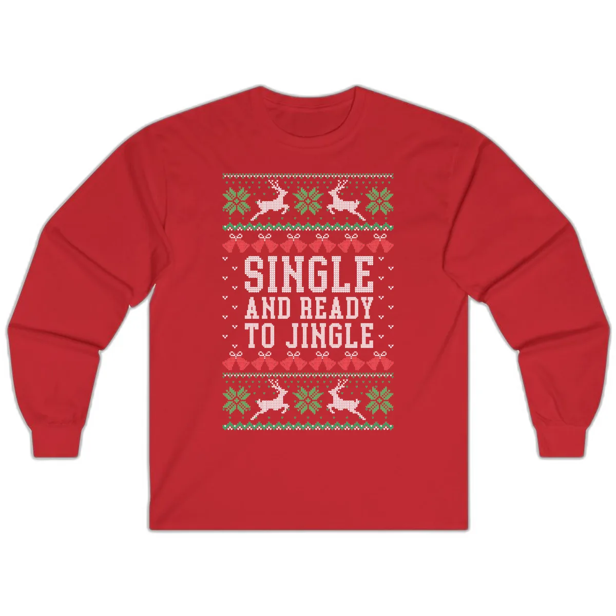 Single And Ready To Jingle Long Sleeve in Red
