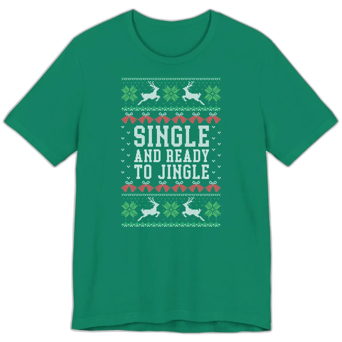 Single And Ready To Jingle Premium T-Shirt in Kelly