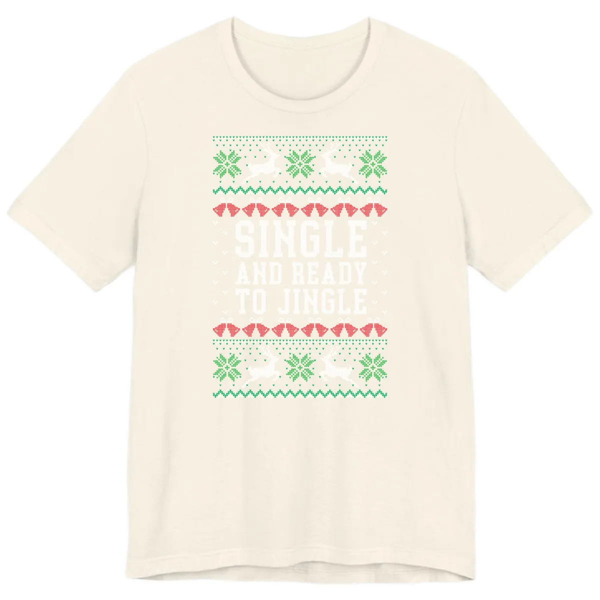 Single And Ready To Jingle Premium T-Shirt in Natural