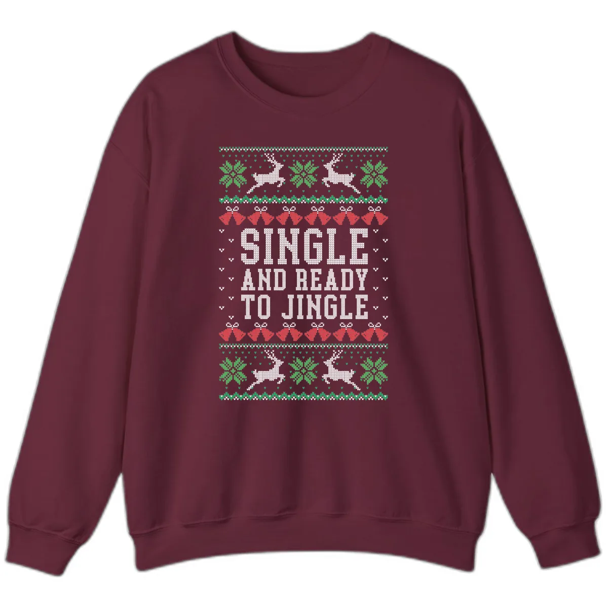 Single And Ready To Jingle Sweatshirt in Maroon