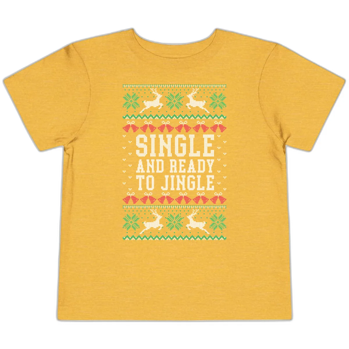 Single And Ready To Jingle Toddler T-Shirt in Heather Yellow Gold