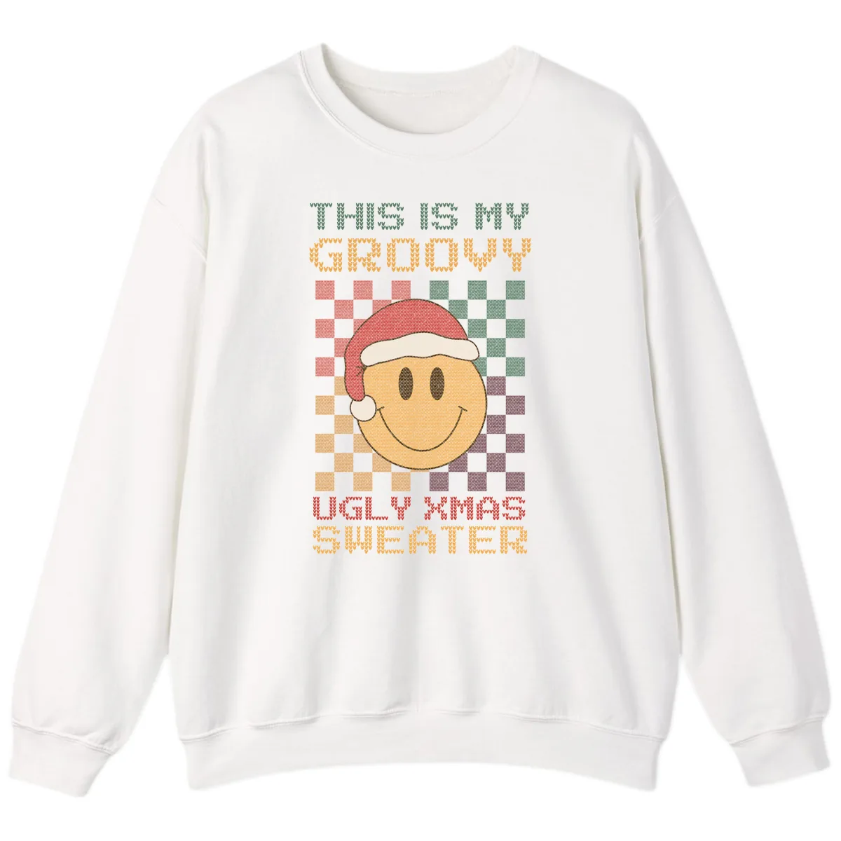 This Is My Groovy Ugly Xmas Sweater Sweatshirt in White
