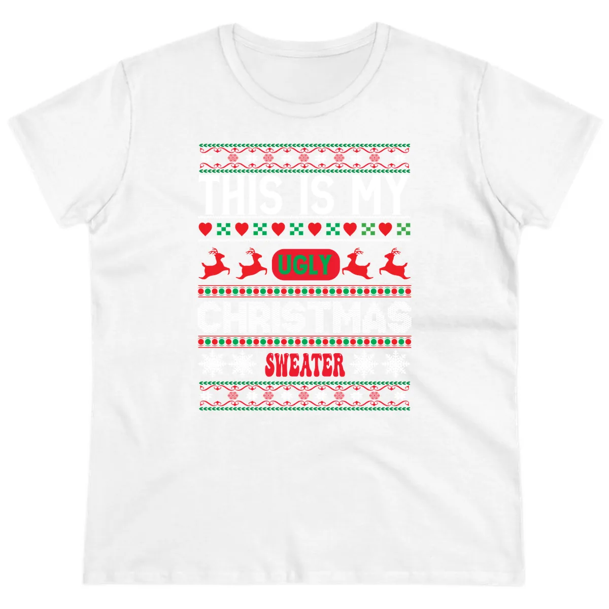 This Is My Ugly Christmas Sweater Ladies Tee in White
