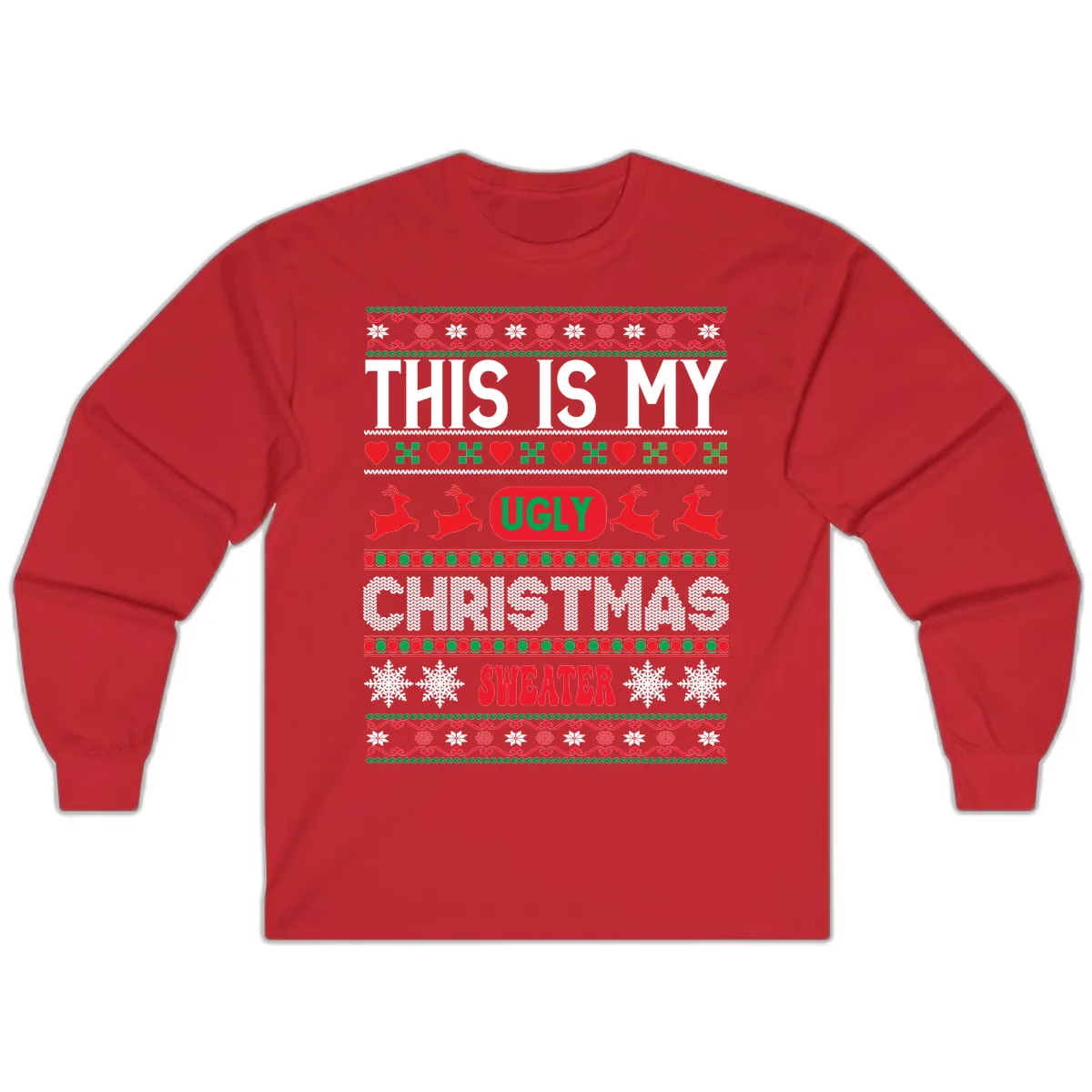This Is My Ugly Christmas Sweater Long Sleeve in Red