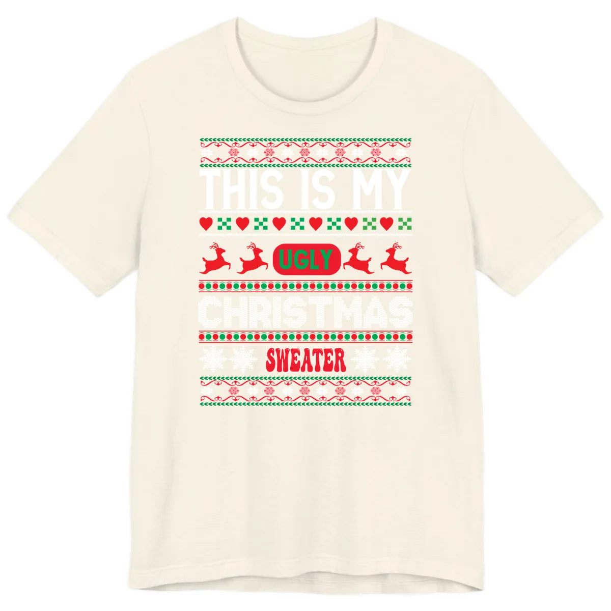 This Is My Ugly Christmas Sweater Premium T-Shirt in Natural