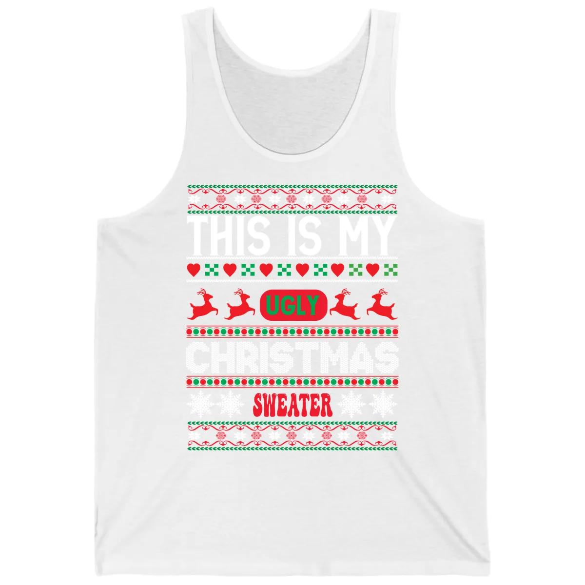 This Is My Ugly Christmas Sweater Tank in White