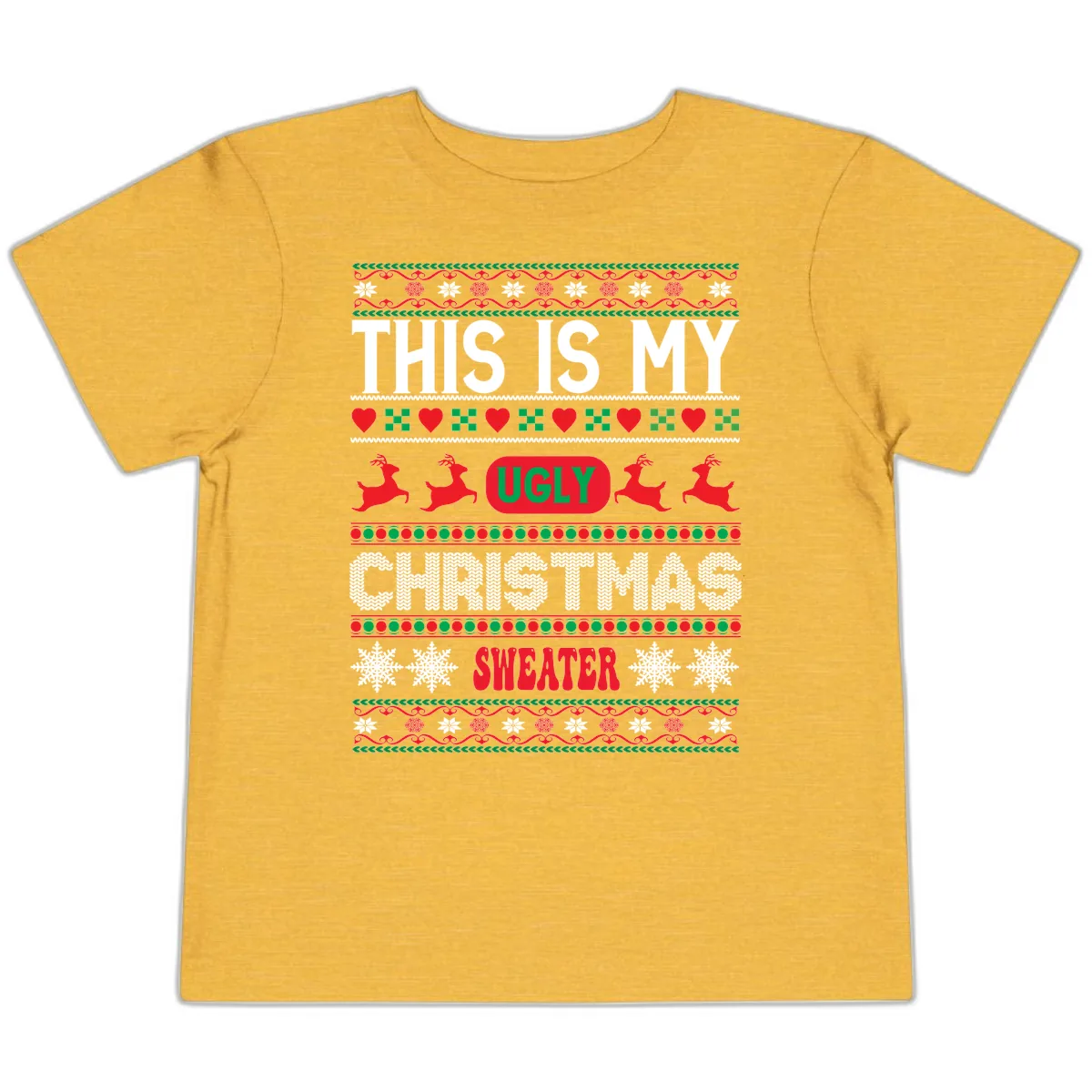 This Is My Ugly Christmas Sweater Toddler T-Shirt in Heather Yellow Gold