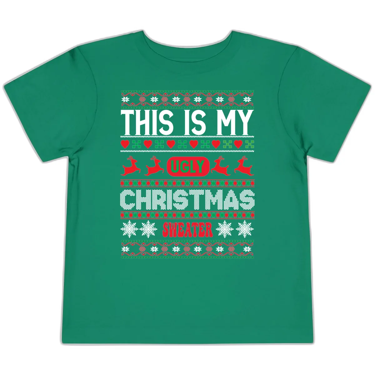This Is My Ugly Christmas Sweater Toddler T-Shirt in Kelly