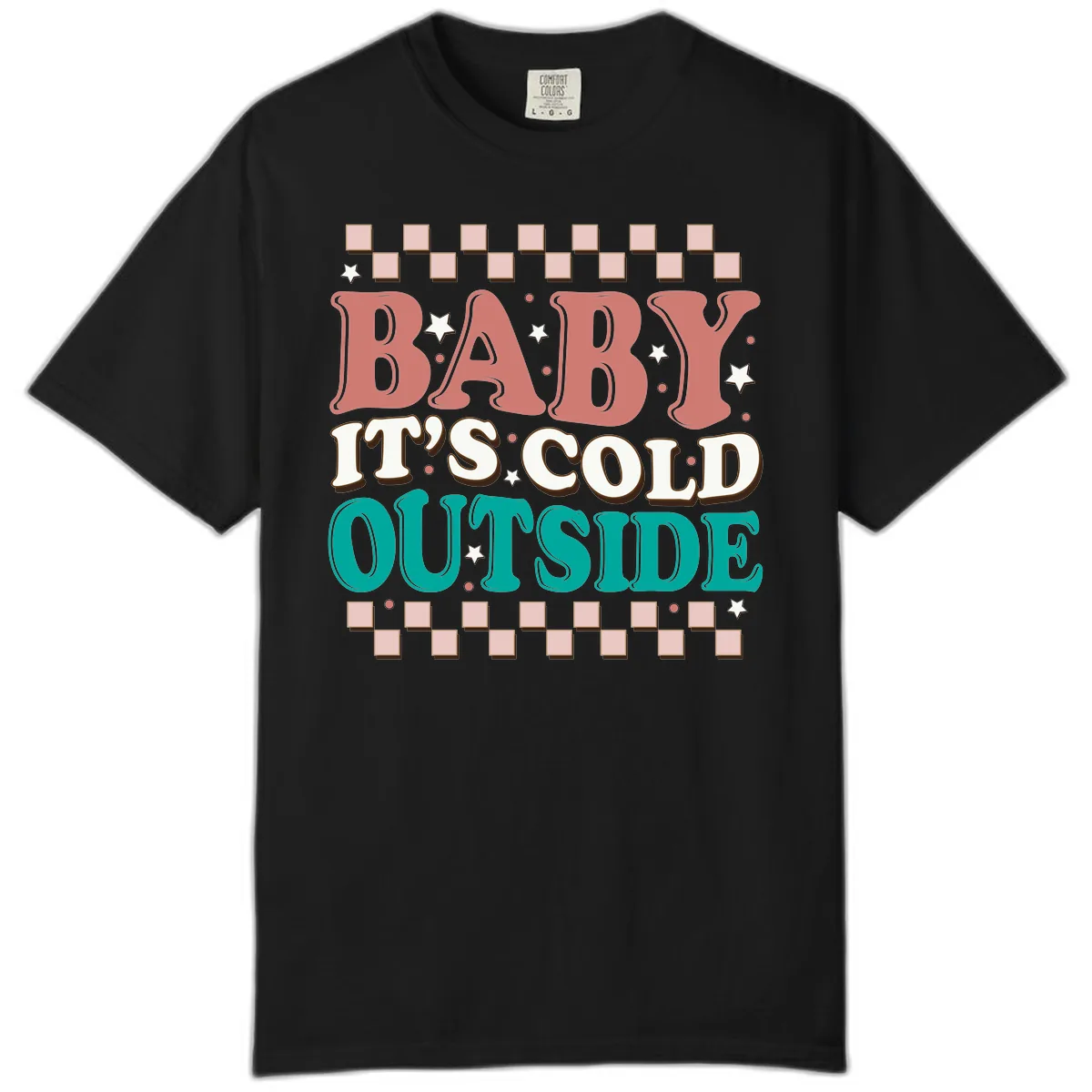 Baby It's Cold Outside Groovy Design Comfort Color in Black