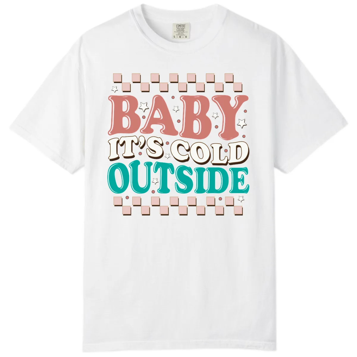 Baby It's Cold Outside Groovy Design Comfort Color in White