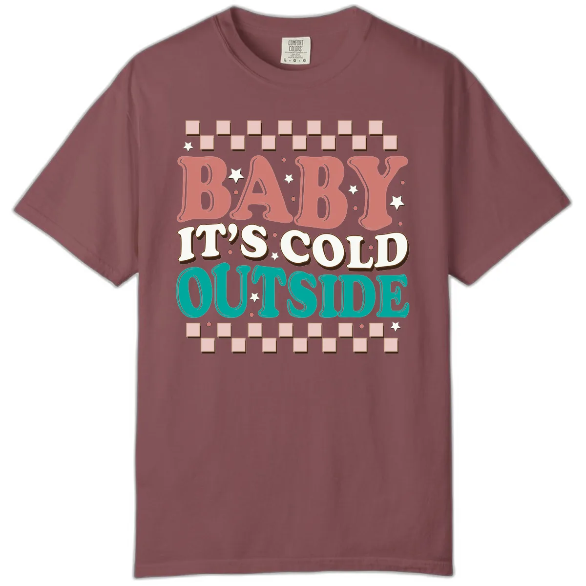 Baby It's Cold Outside Groovy Design Comfort Color in Brick