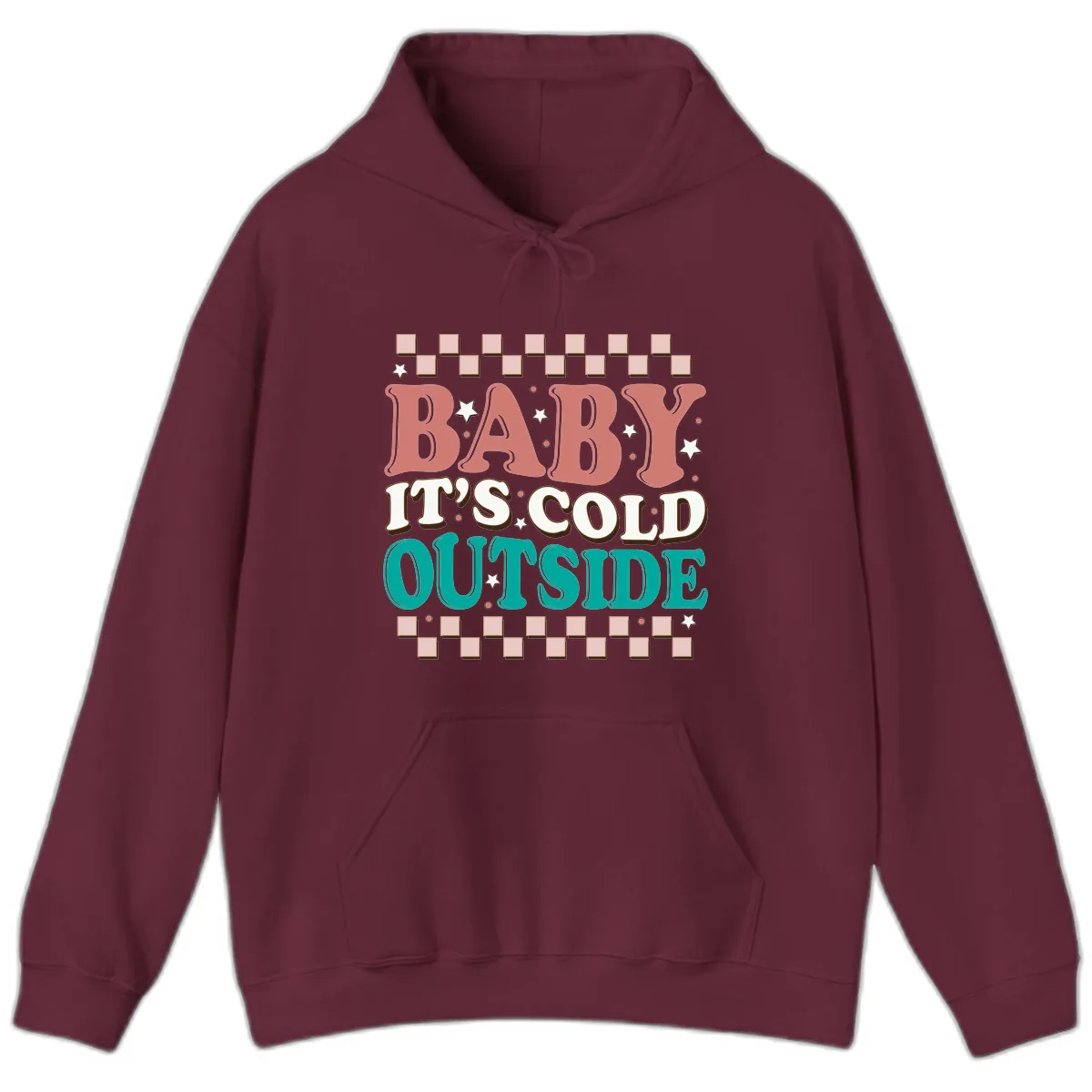 Baby It's Cold Outside Groovy Design Hoodie in Maroon