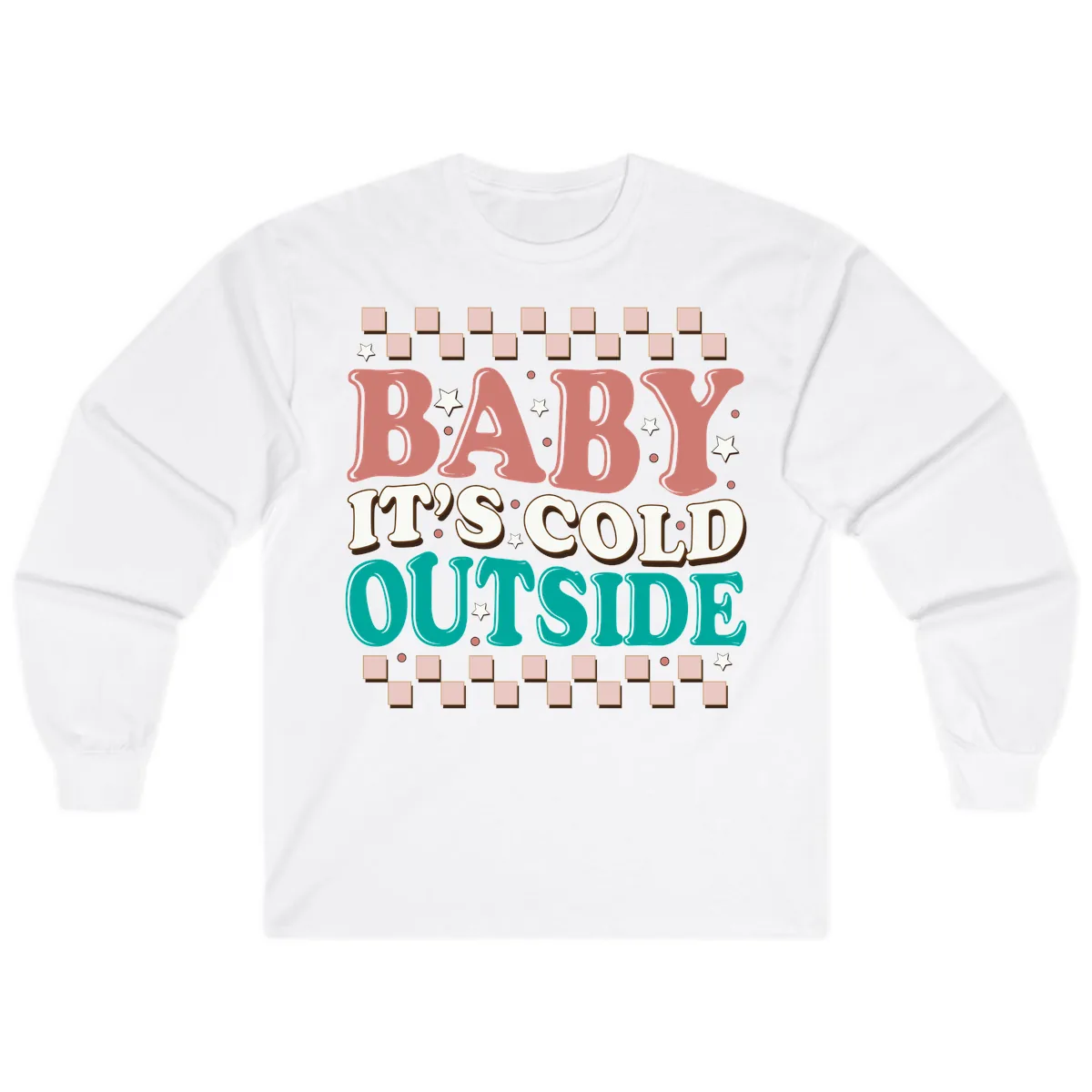 Baby It's Cold Outside Groovy Design Long Sleeve in White