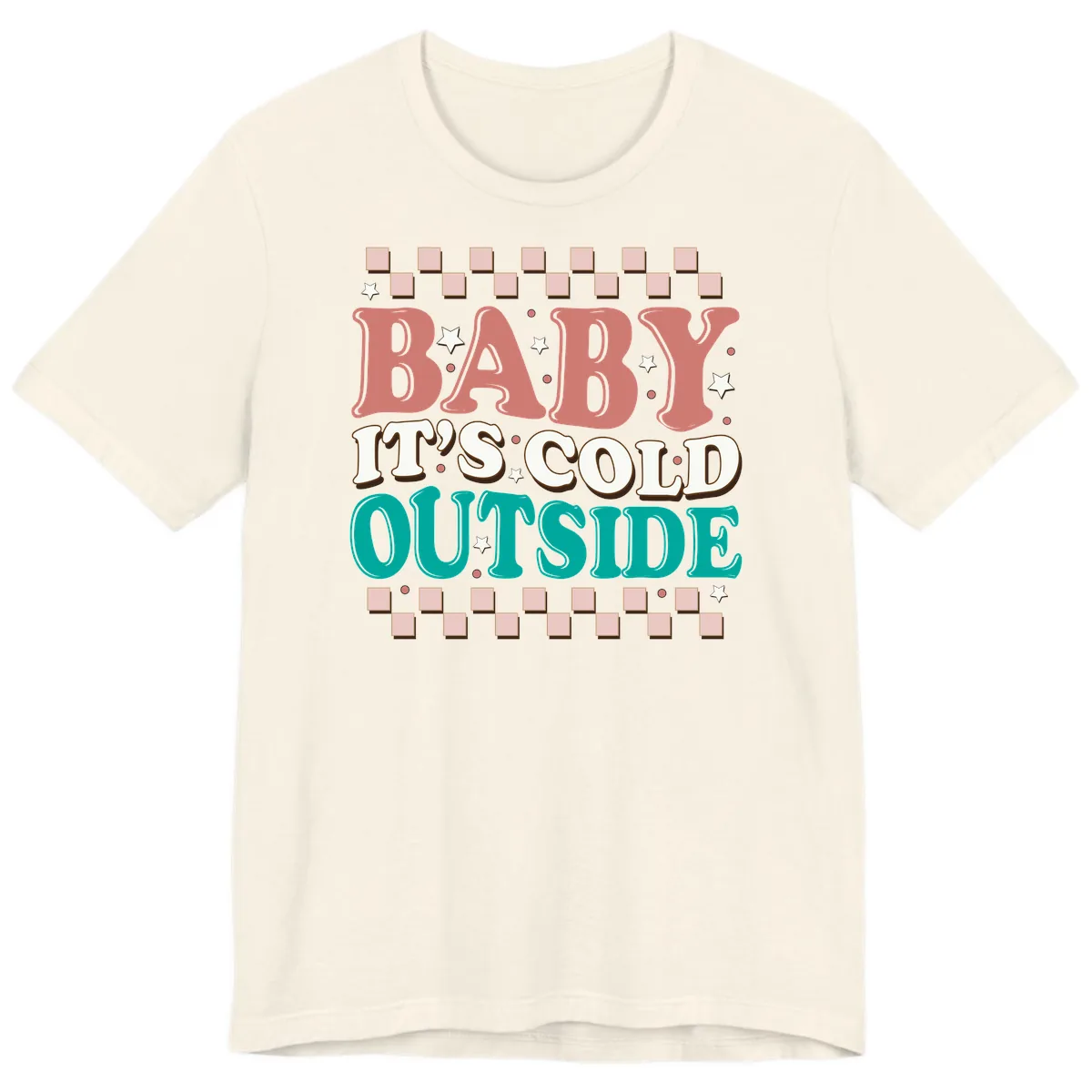 Baby It's Cold Outside Groovy Design Premium T-Shirt in Natural