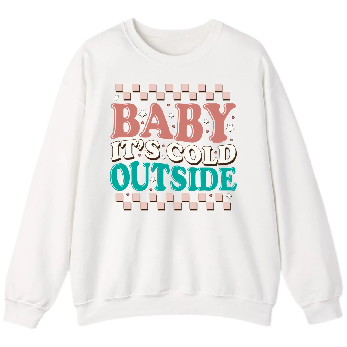 Baby It's Cold Outside Groovy Design Sweatshirt in White