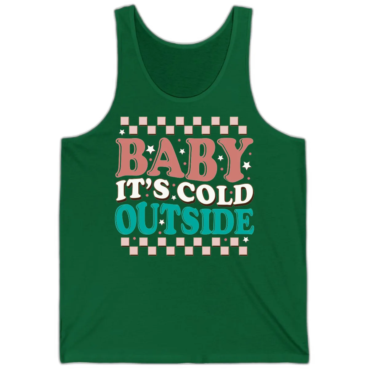 Baby It's Cold Outside Groovy Design Tank in Kelly