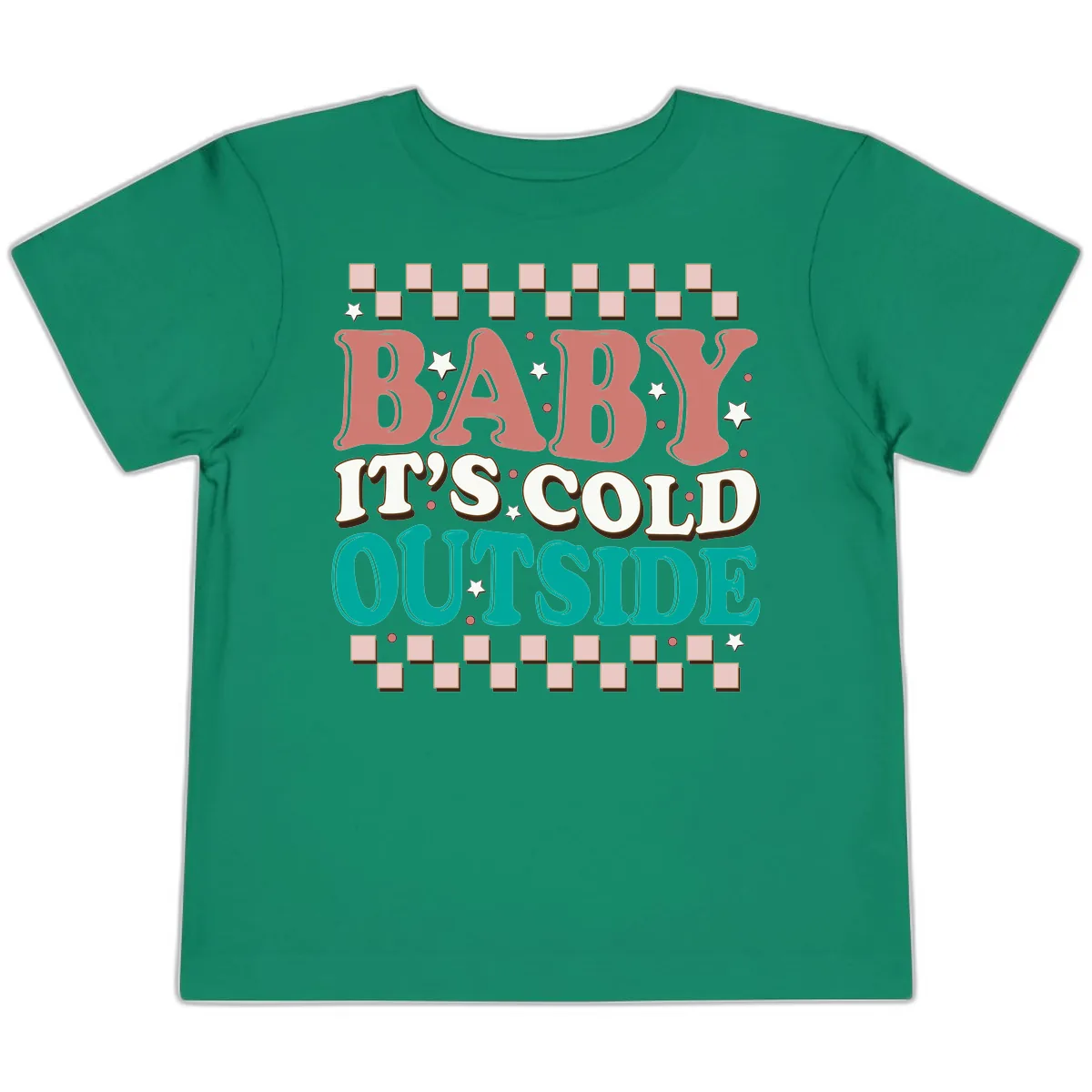 Baby It's Cold Outside Groovy Design Toddler T-Shirt in Kelly