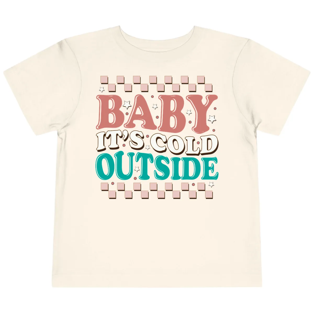 Baby It's Cold Outside Groovy Design Toddler T-Shirt in Natural