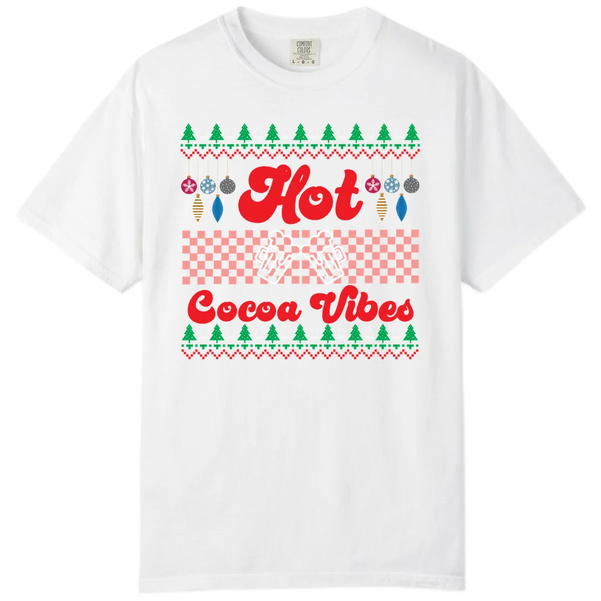 Hot Cocoa Vibes Ugly Christmas Sweater Comfort Color in White