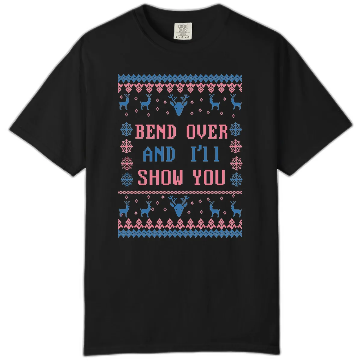 Bend Over And I'll Show You Ugly Christmas Comfort Color in Black