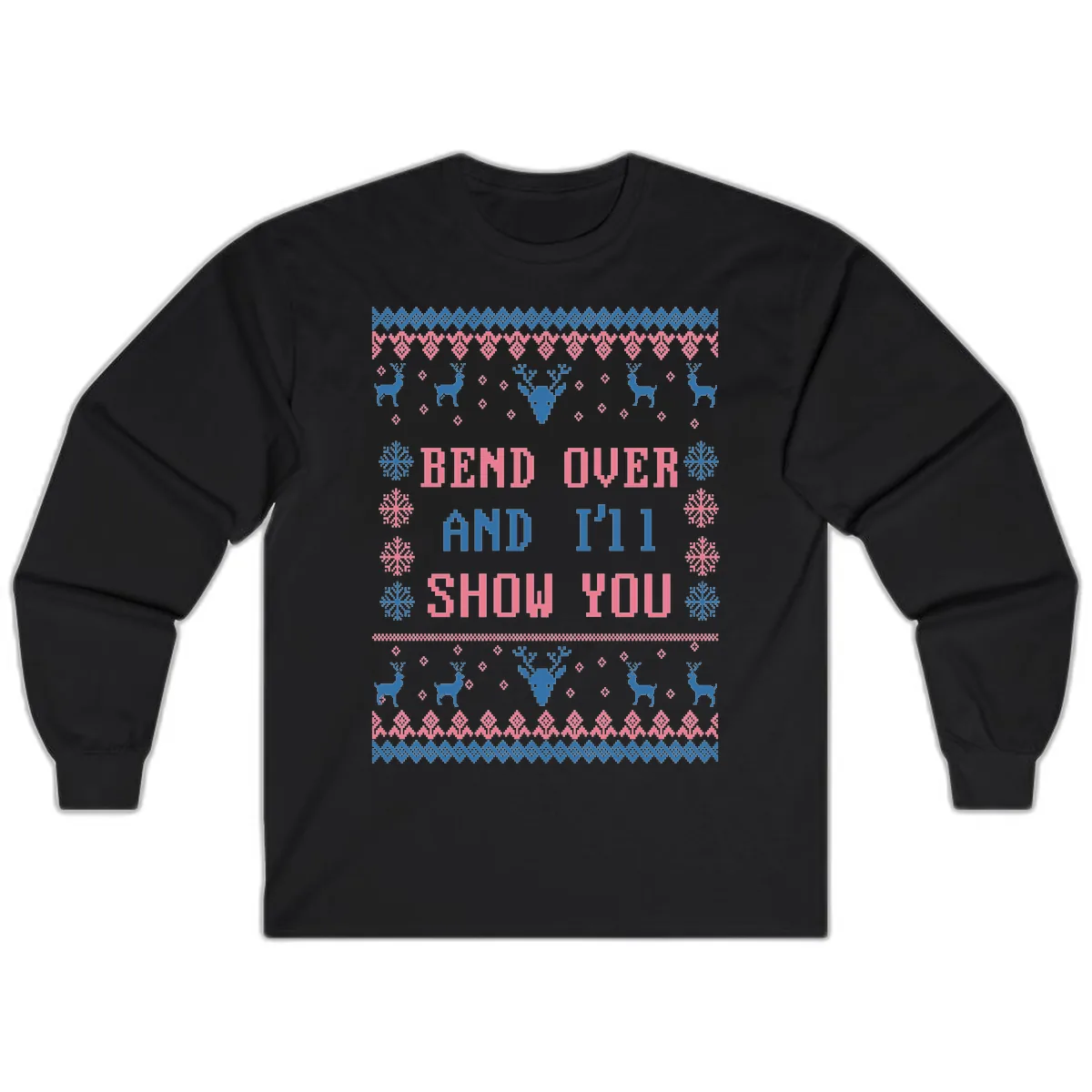 Bend Over And I'll Show You Ugly Christmas Long Sleeve in Black