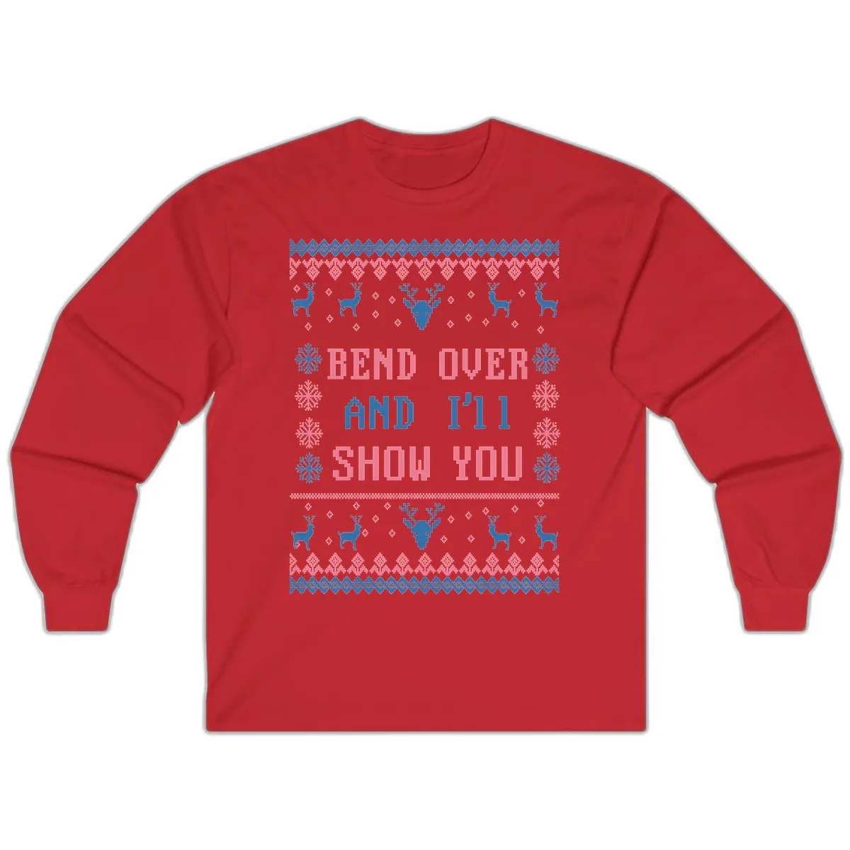 Bend Over And I'll Show You Ugly Christmas Long Sleeve in Red