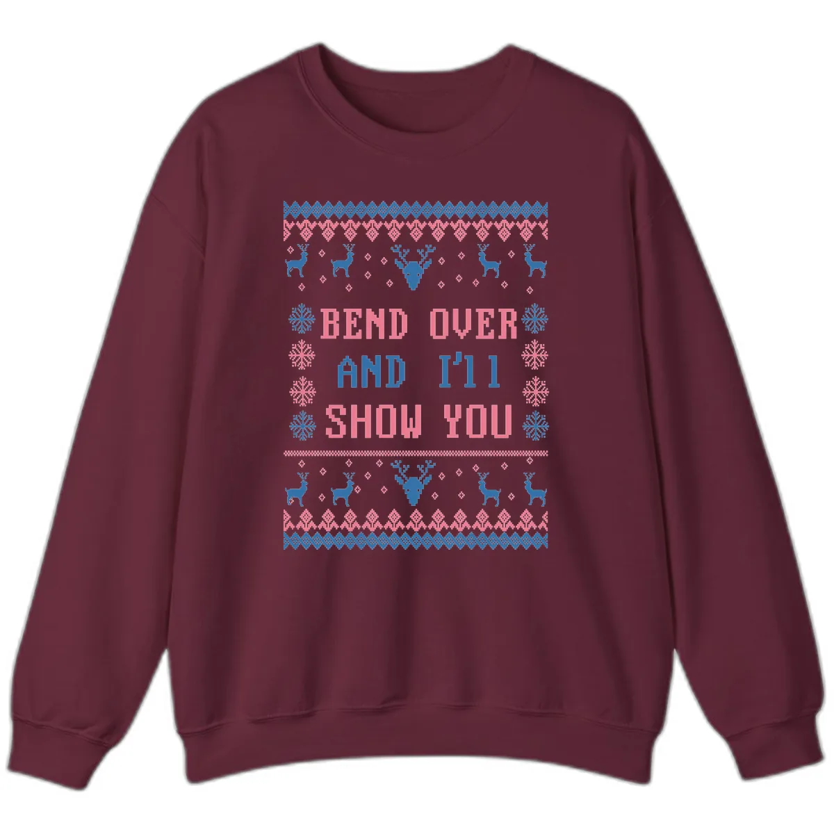 Bend Over And I'll Show You Ugly Christmas Sweatshirt in Maroon