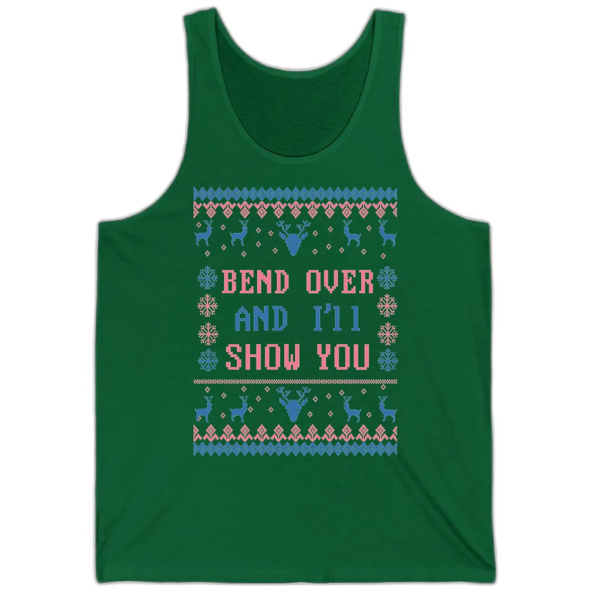 Bend Over And I'll Show You Ugly Christmas Tank in Kelly