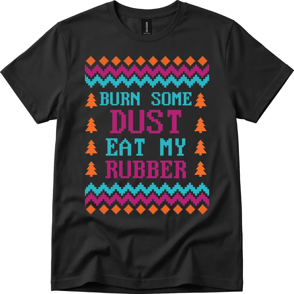 Burn Some Dust Eat My Rubber T-Shirt in Black