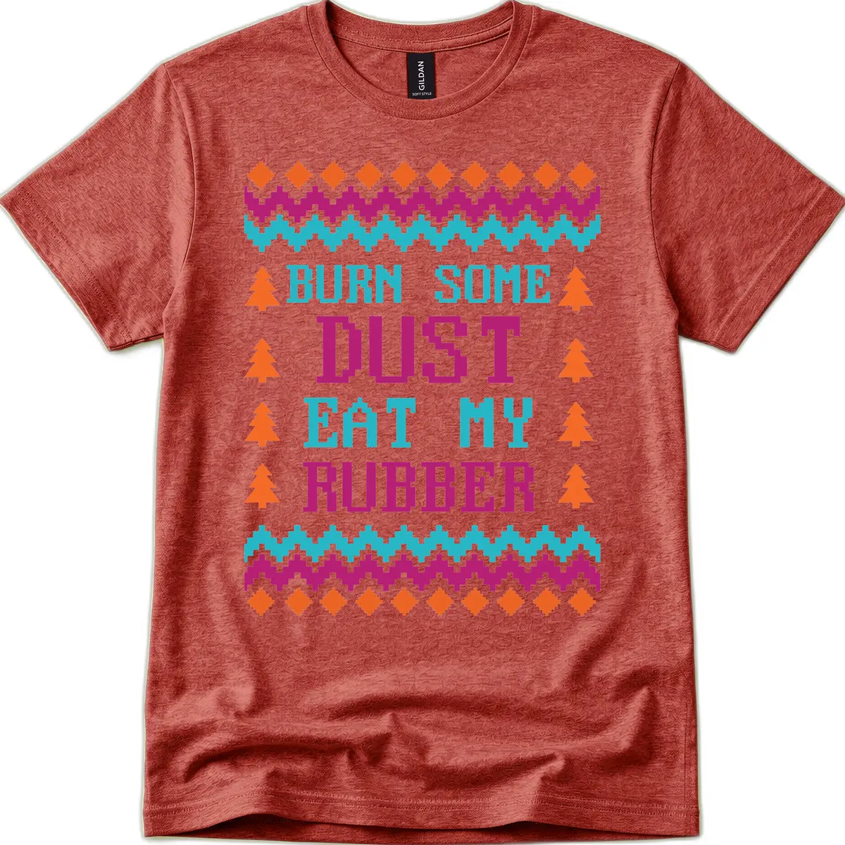 Burn Some Dust Eat My Rubber T-Shirt in Heather Cardinal