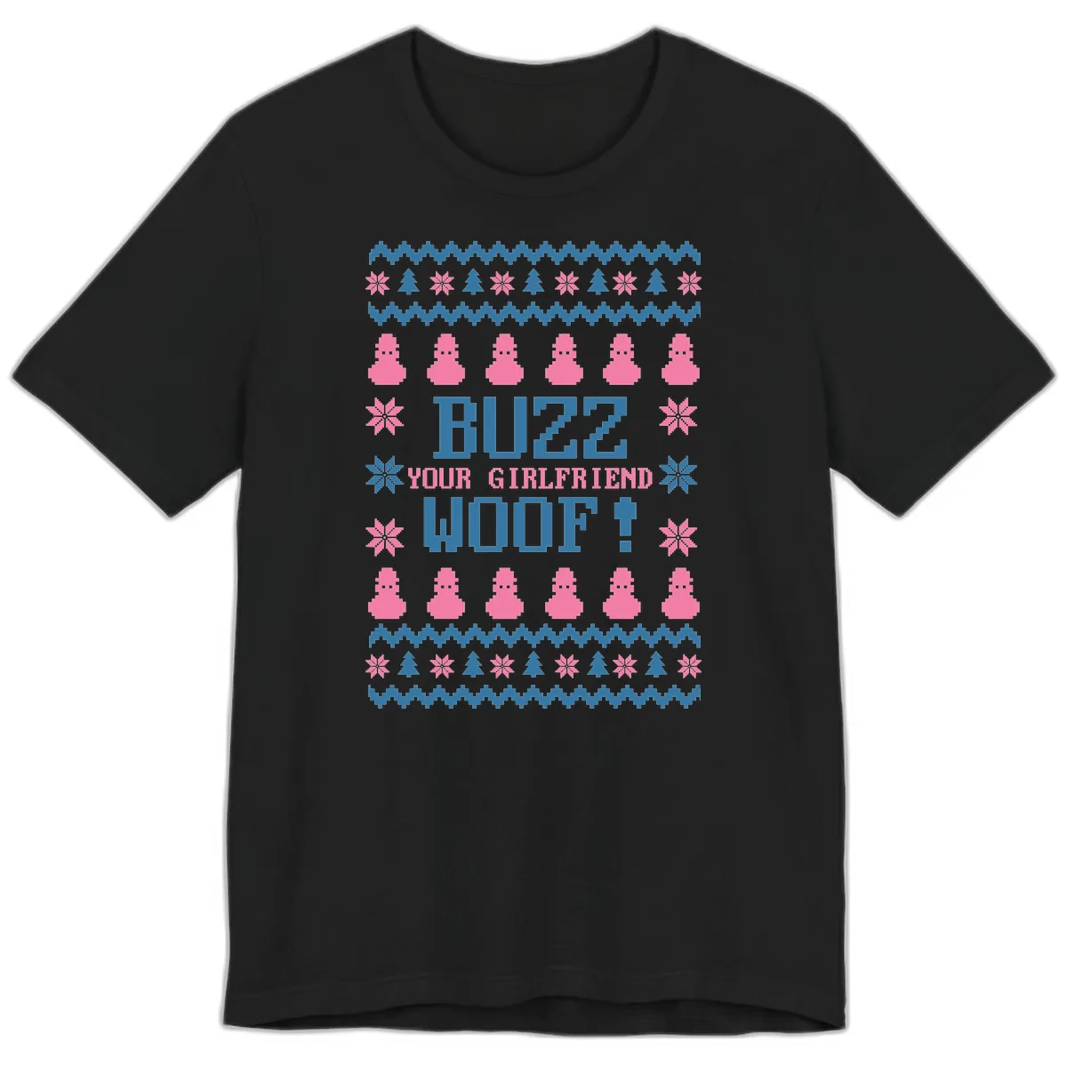 Buzz Your Girlfriend Woof Christmas Premium T-Shirt in Black