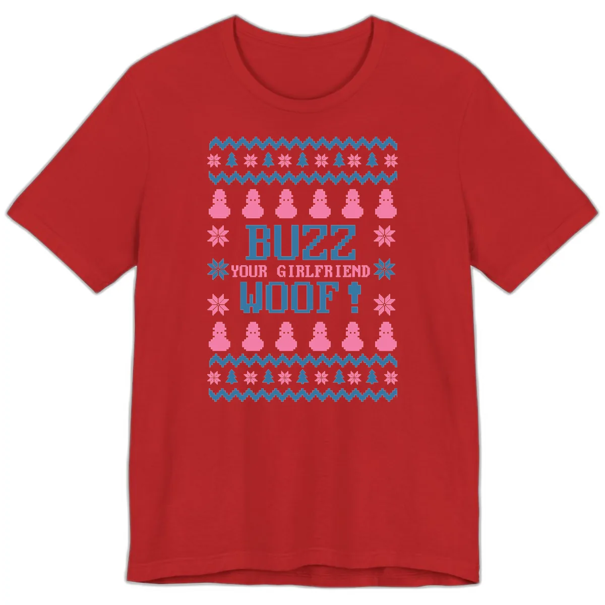 Buzz Your Girlfriend Woof Christmas Premium T-Shirt in Red
