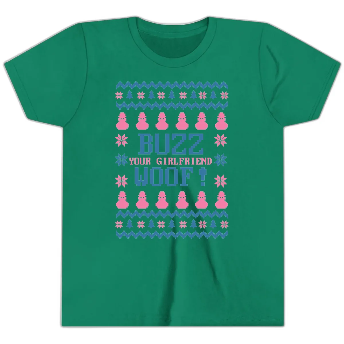Buzz Your Girlfriend Woof Christmas Youth T-Shirt in Kelly