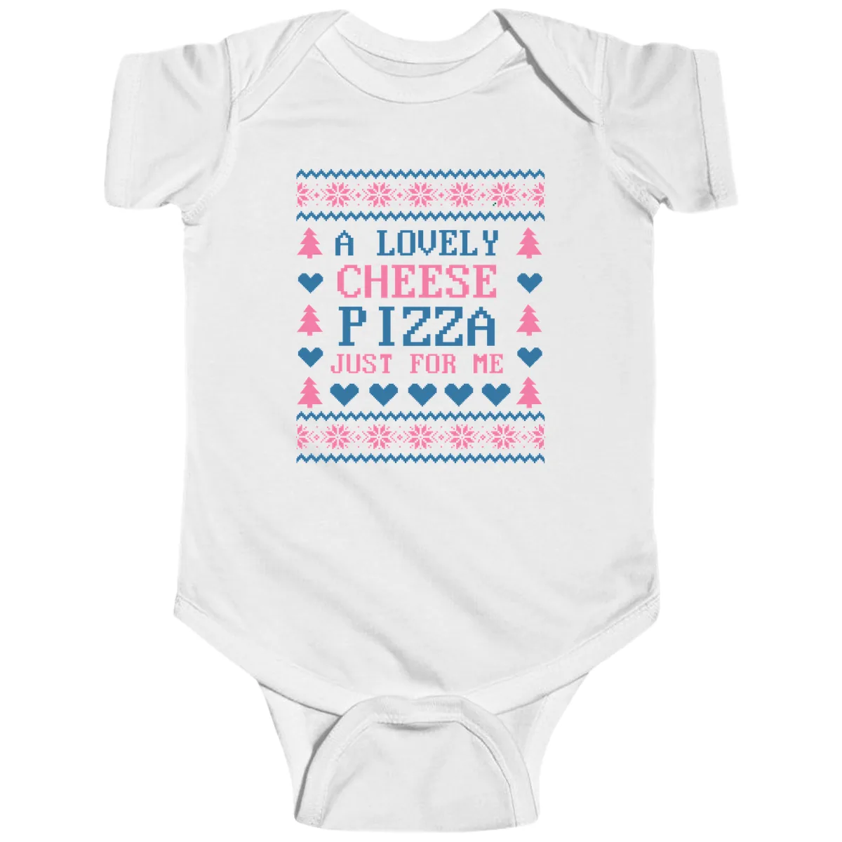 A Lovely Cheese Pizza Just For Me Design Baby Onesie in White