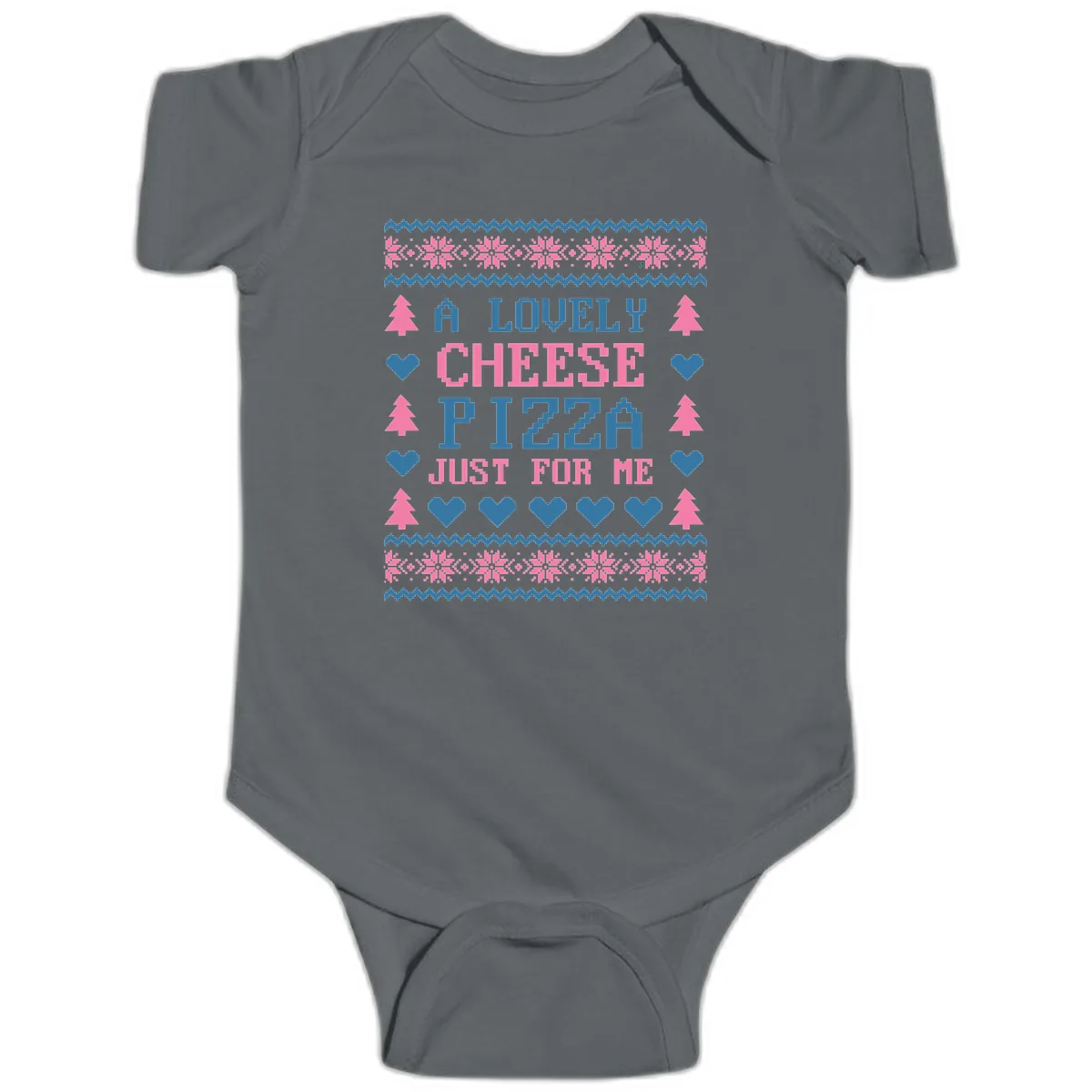 A Lovely Cheese Pizza Just For Me Design Baby Onesie in Charcoal