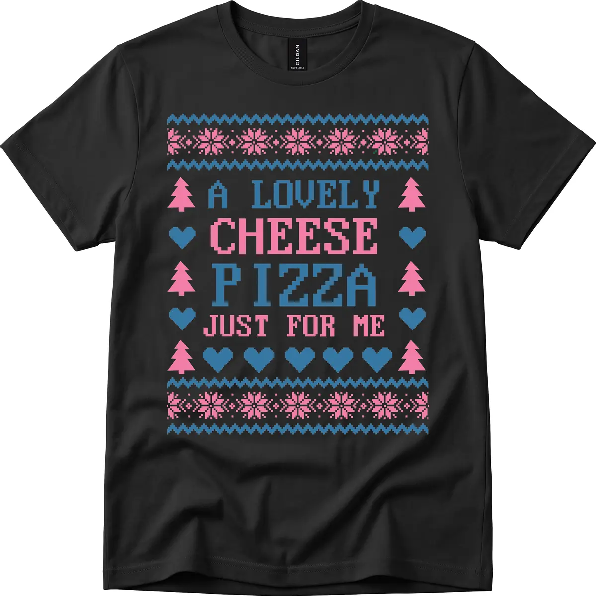 A Lovely Cheese Pizza Just For Me Design T-Shirt in Black