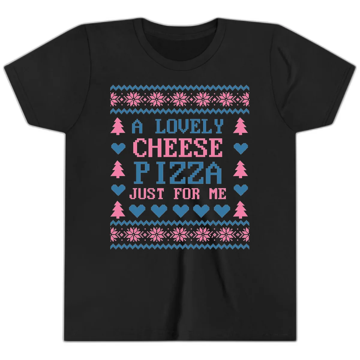 A Lovely Cheese Pizza Just For Me Design Youth T-Shirt in Black
