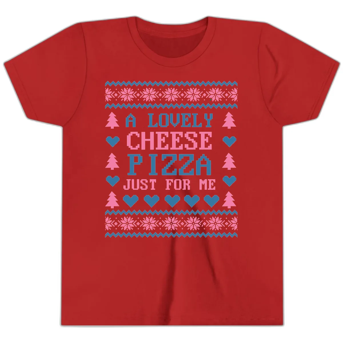 A Lovely Cheese Pizza Just For Me Design Youth T-Shirt in Red